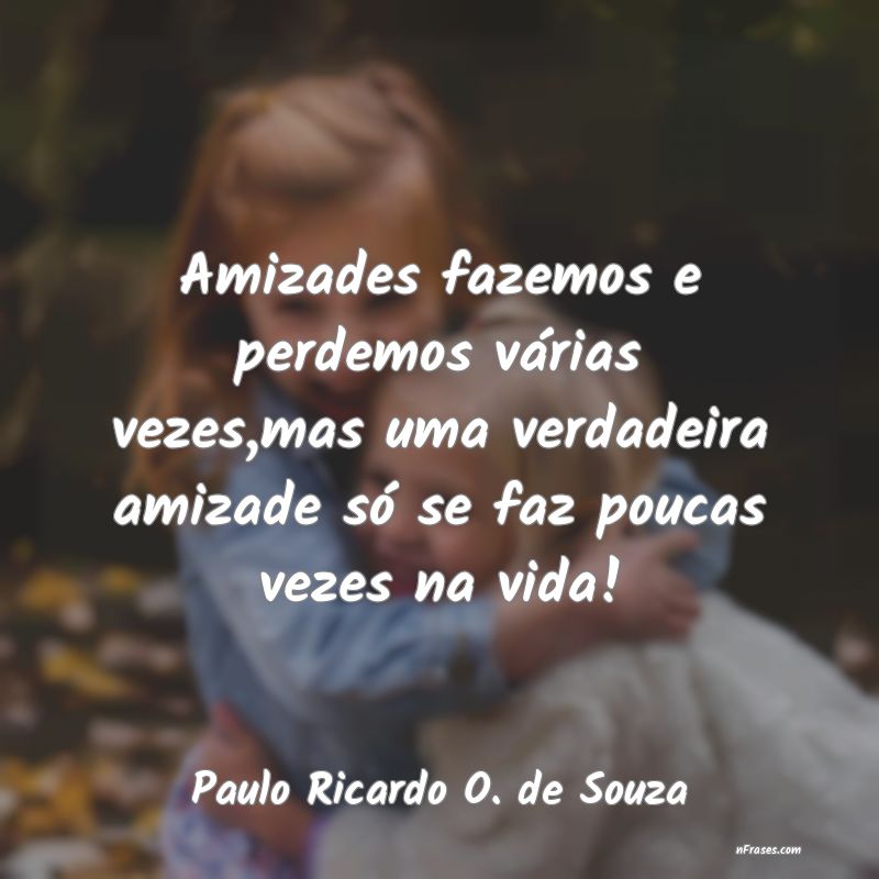 Frases de Paulo Ricardo O. de Souza