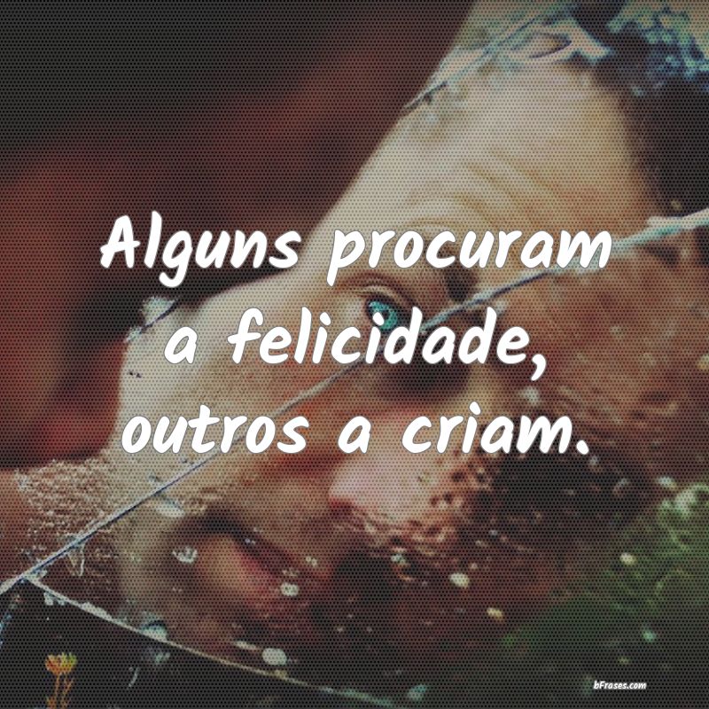Frases de Felicidade