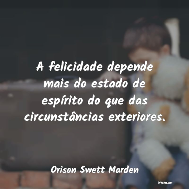Frases de Orison Swett Marden