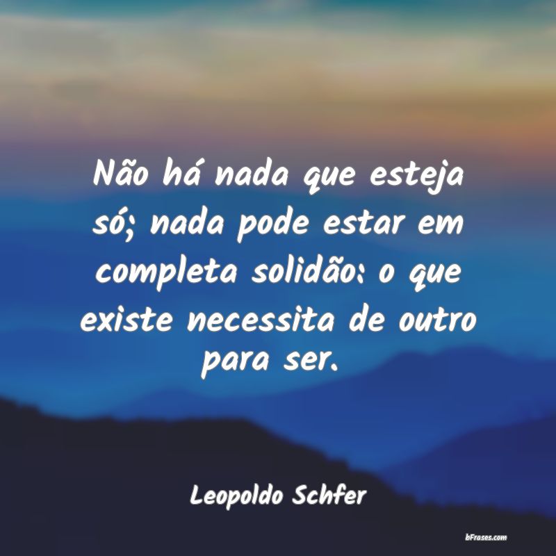 Frases de Leopoldo Schfer