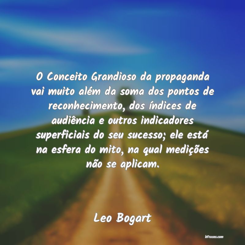 Frases de Leo Bogart