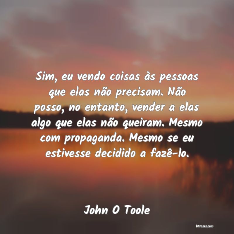 Frases de John O Toole