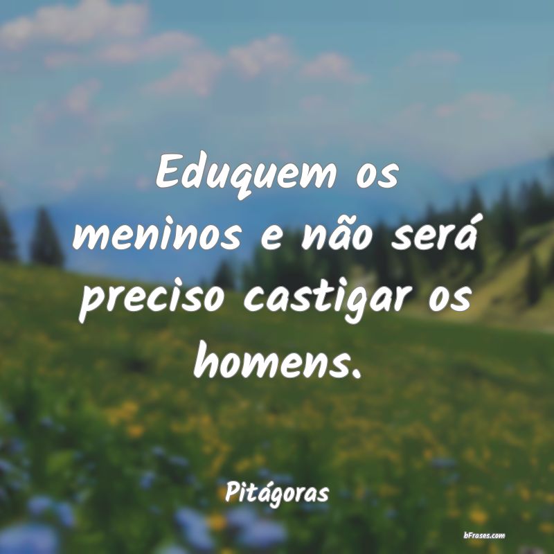 Frases de Pitágoras