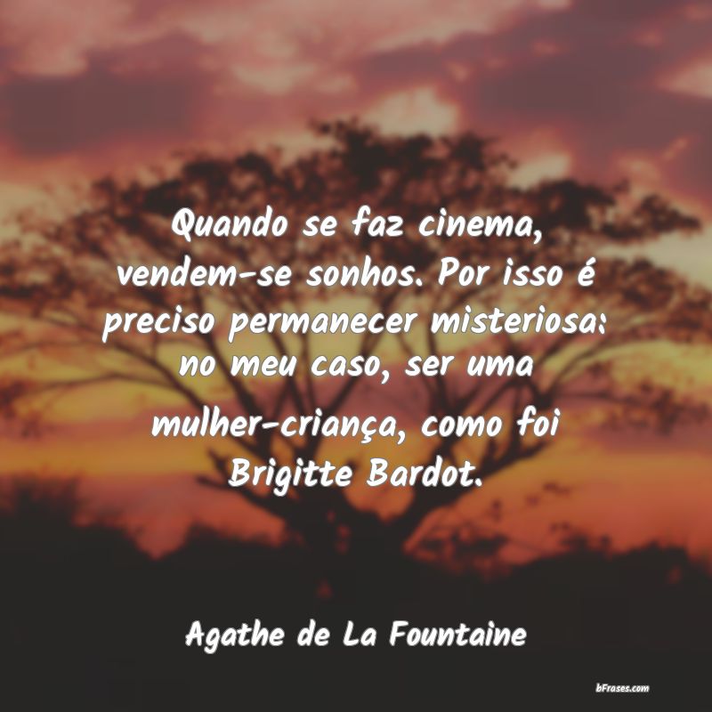 Frases de Agathe de La Fountaine