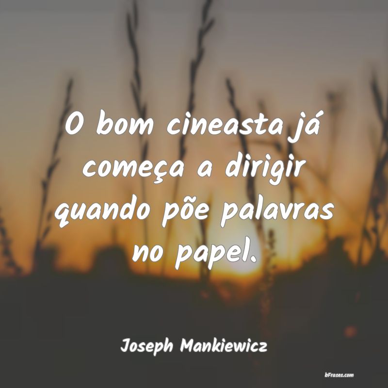 Frases de Joseph Mankiewicz