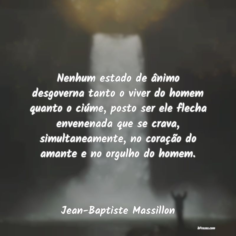 Frases de Jean-Baptiste Massillon