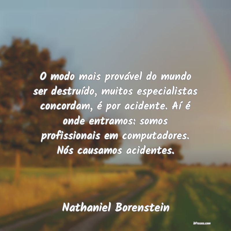 Frases de Nathaniel Borenstein