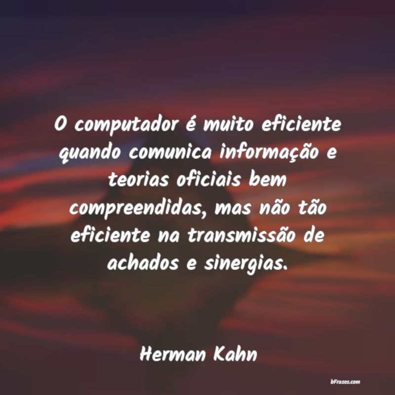 Frases de Herman Kahn