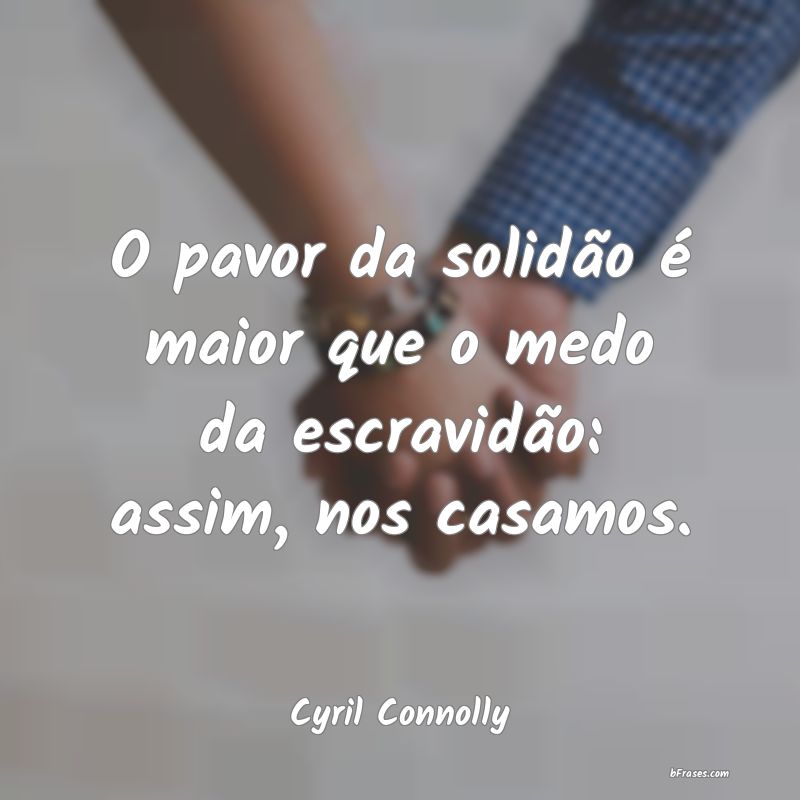 Frases de Cyril Connolly