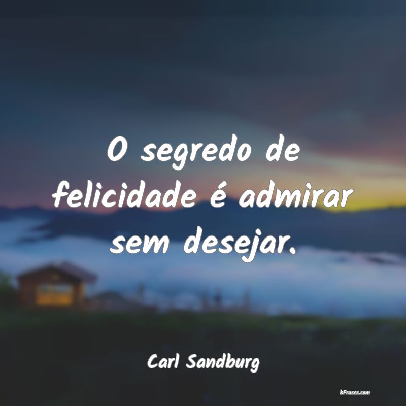 Frases de Carl Sandburg