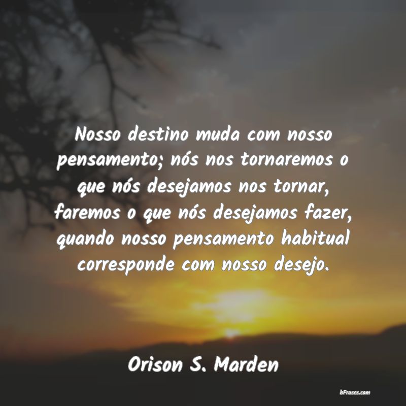 Frases de Orison S. Marden