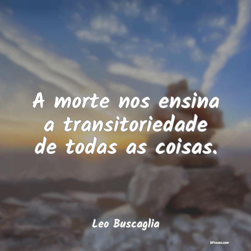 Frases de Leo Buscaglia