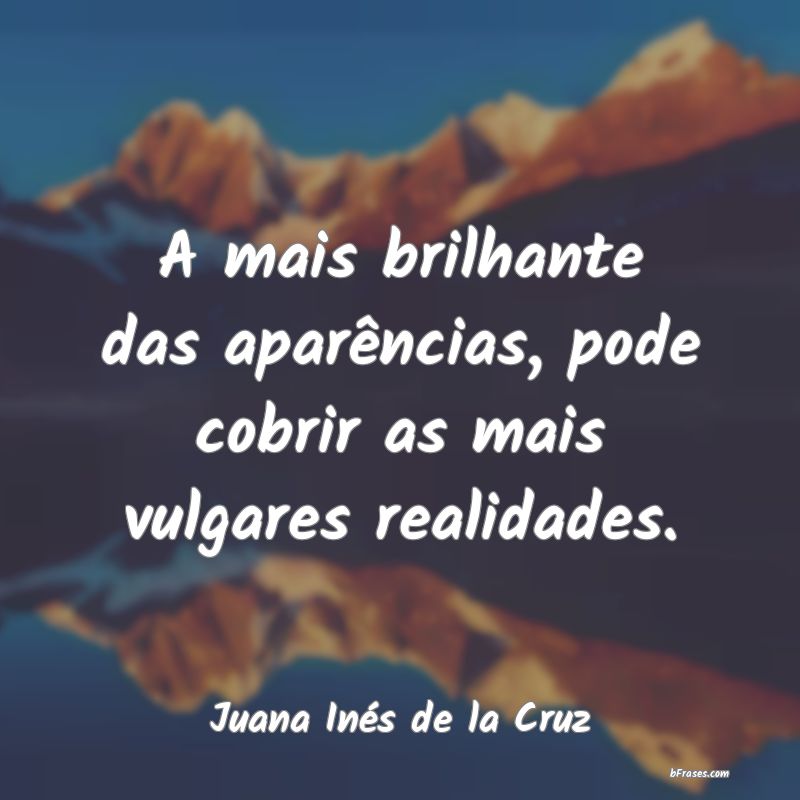 Frases de Juana Inés de la Cruz