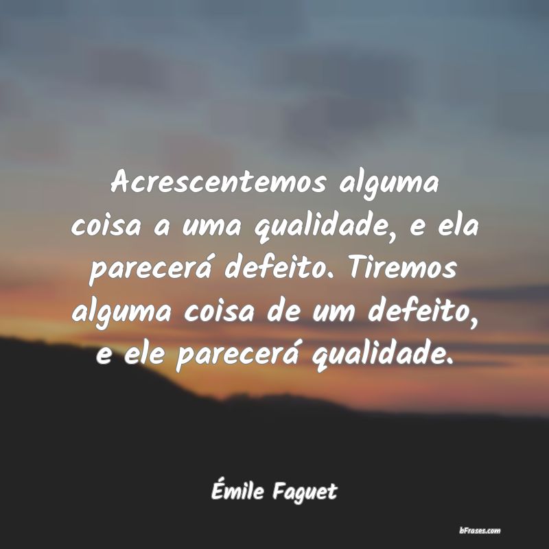 Frases de Émile Faguet