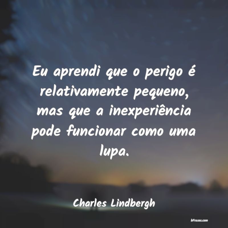 Frases de Charles Lindbergh