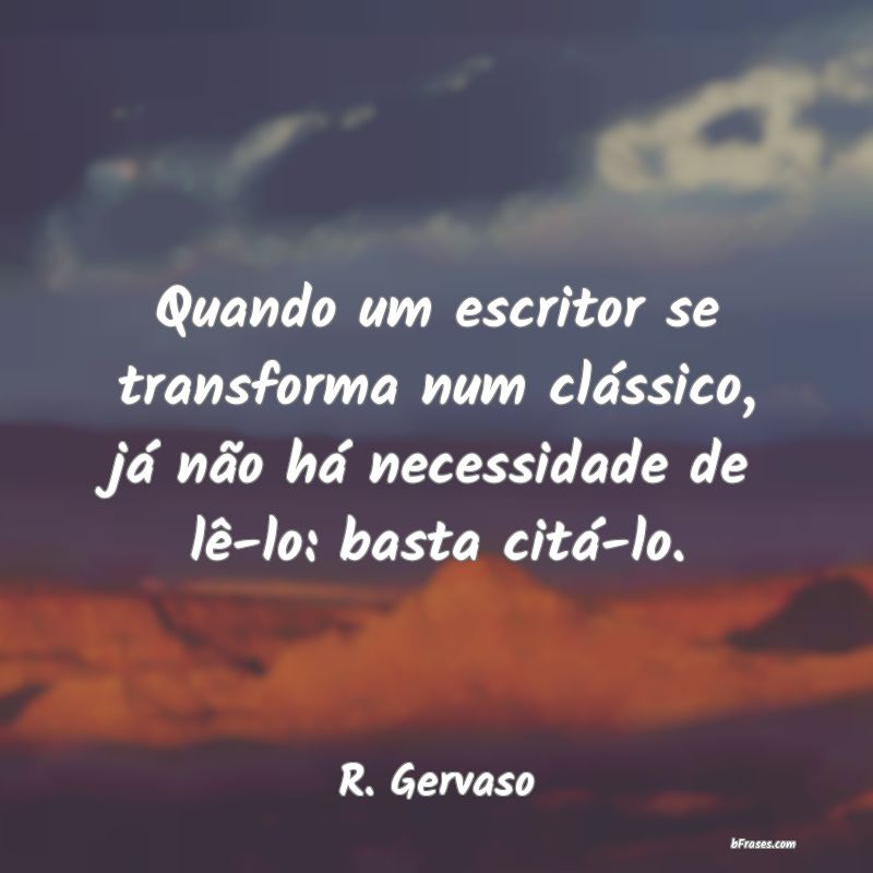 Frases de R. Gervaso