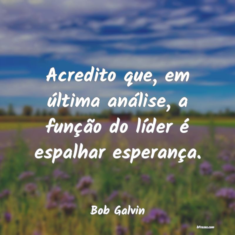 Frases de Bob Galvin