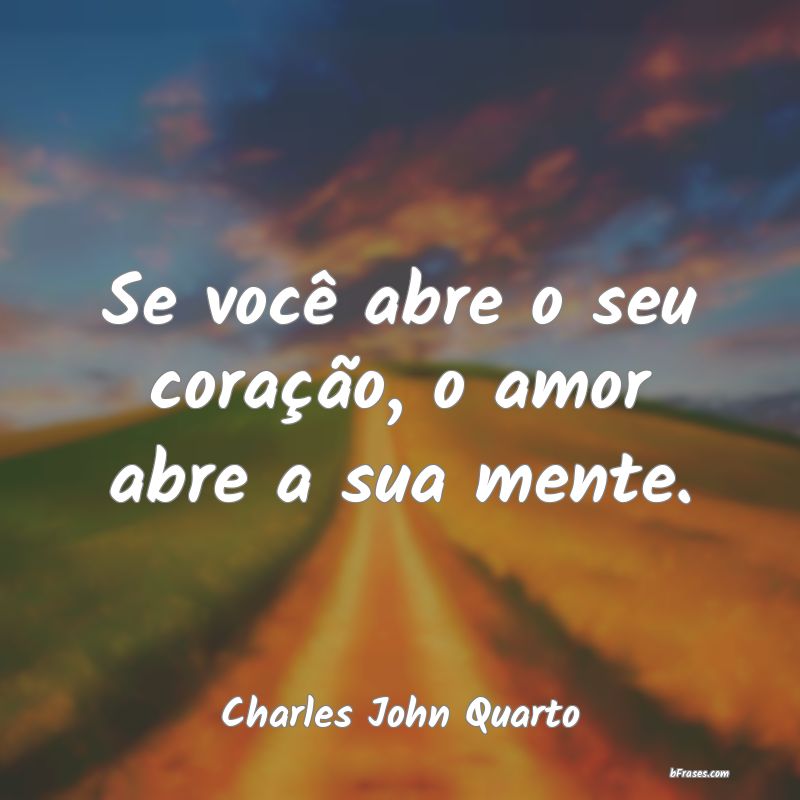 Frases de Charles John Quarto