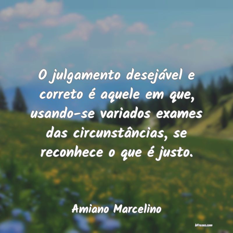 Frases de Amiano Marcelino