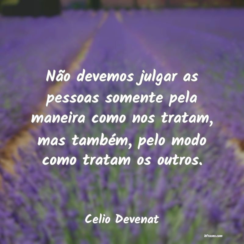 Frases de Celio Devenat