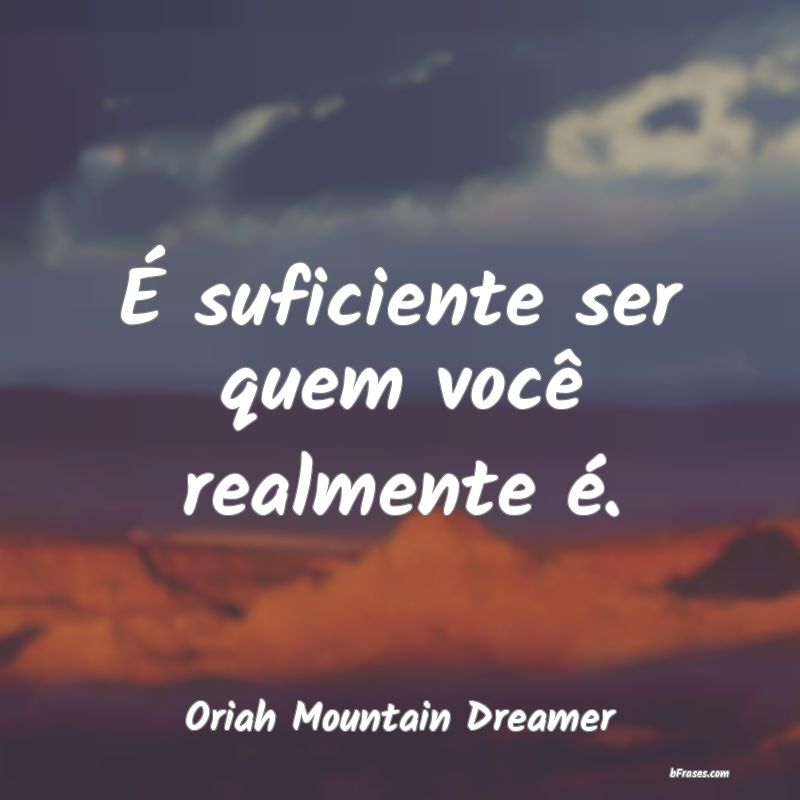 Frases de Oriah Mountain Dreamer