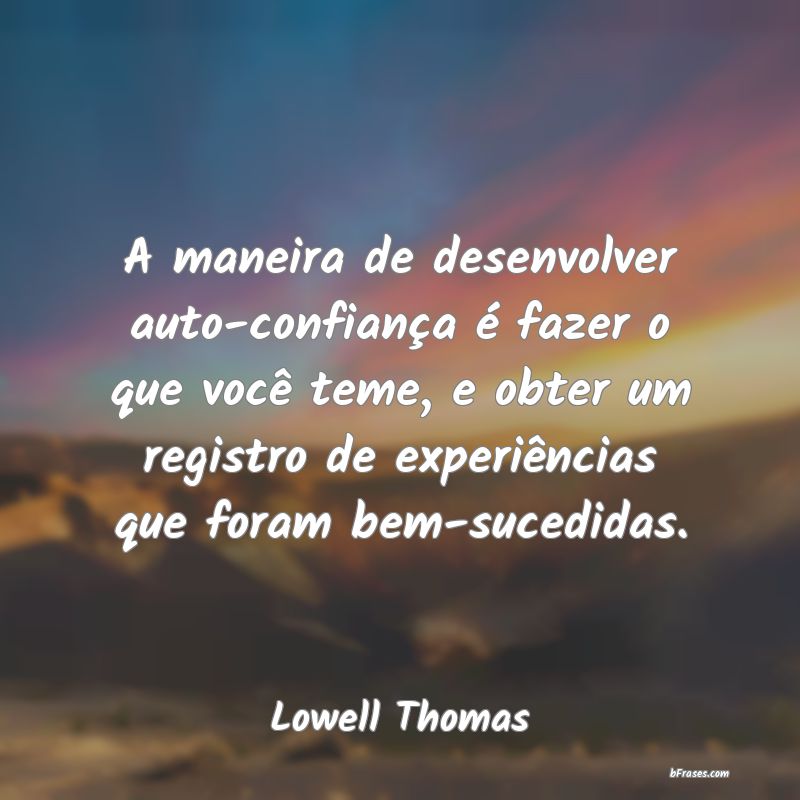 Frases de Lowell Thomas