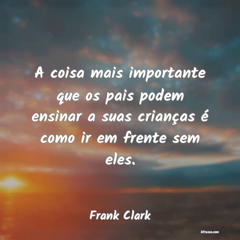 Frases de Frank Clark