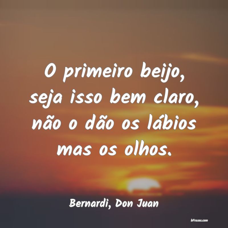 Frases de Bernardi, Don Juan