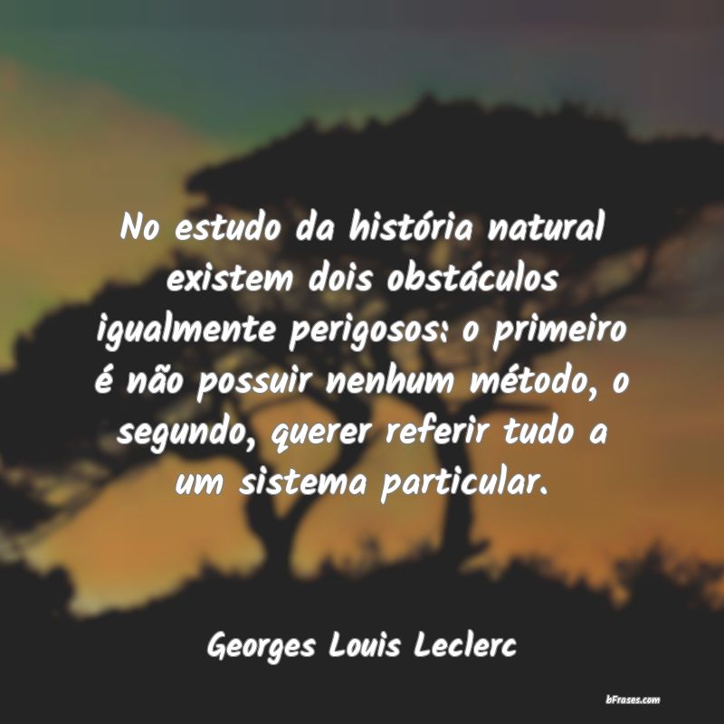 Frases de Georges Louis Leclerc