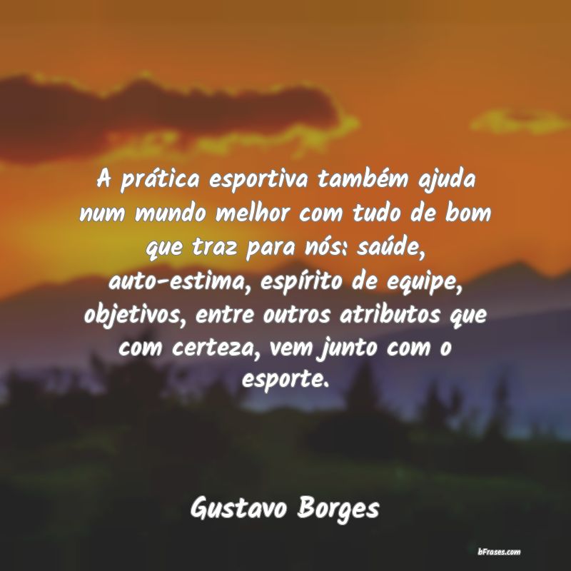 Frases de Gustavo Borges