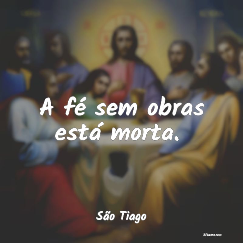 Frases de São Tiago