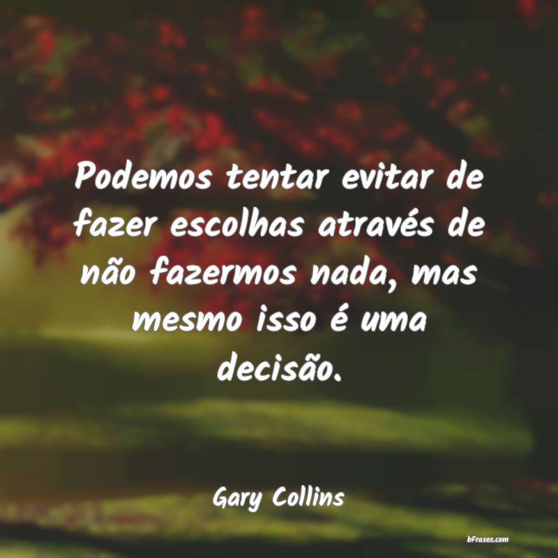Frases de Gary Collins