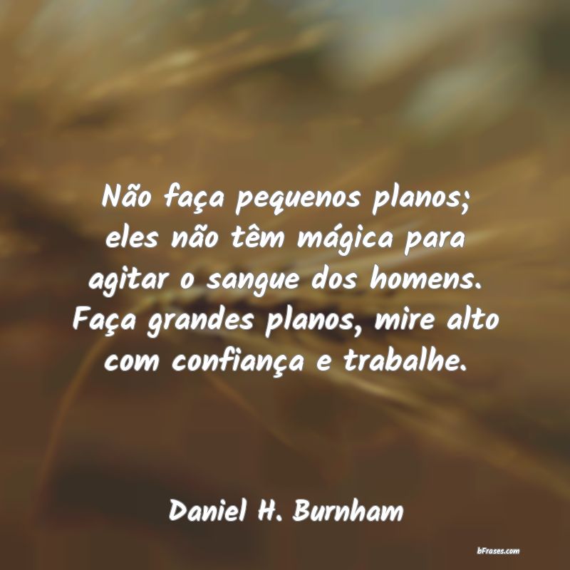 Frases de Daniel H. Burnham