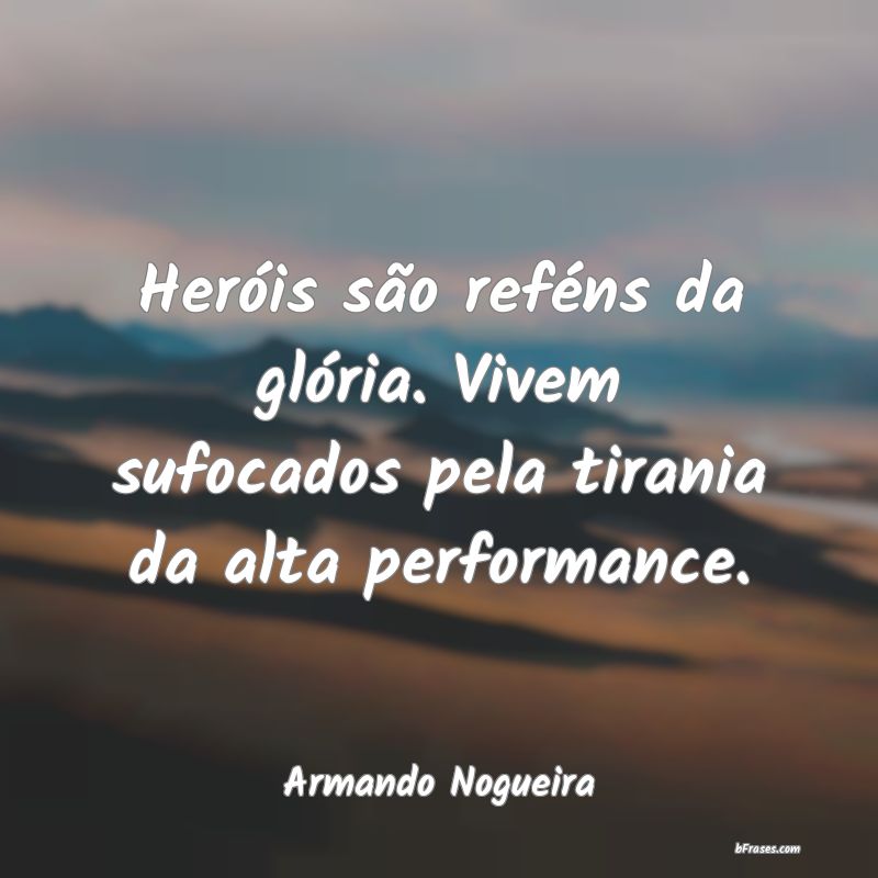 Frases de Armando Nogueira