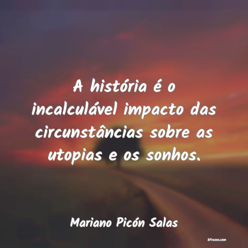 Frases de Mariano Picón Salas