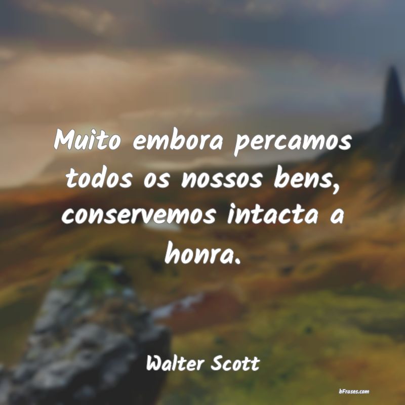 Frases de Walter Scott