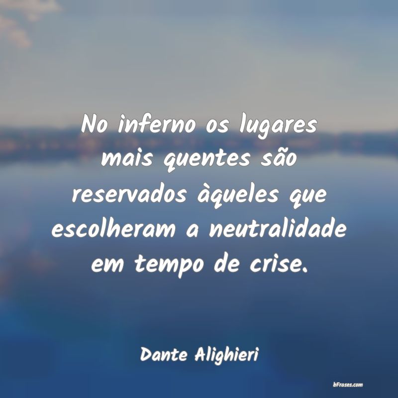 Frases de Dante Alighieri sobre o Inferno - Frases e Imagens