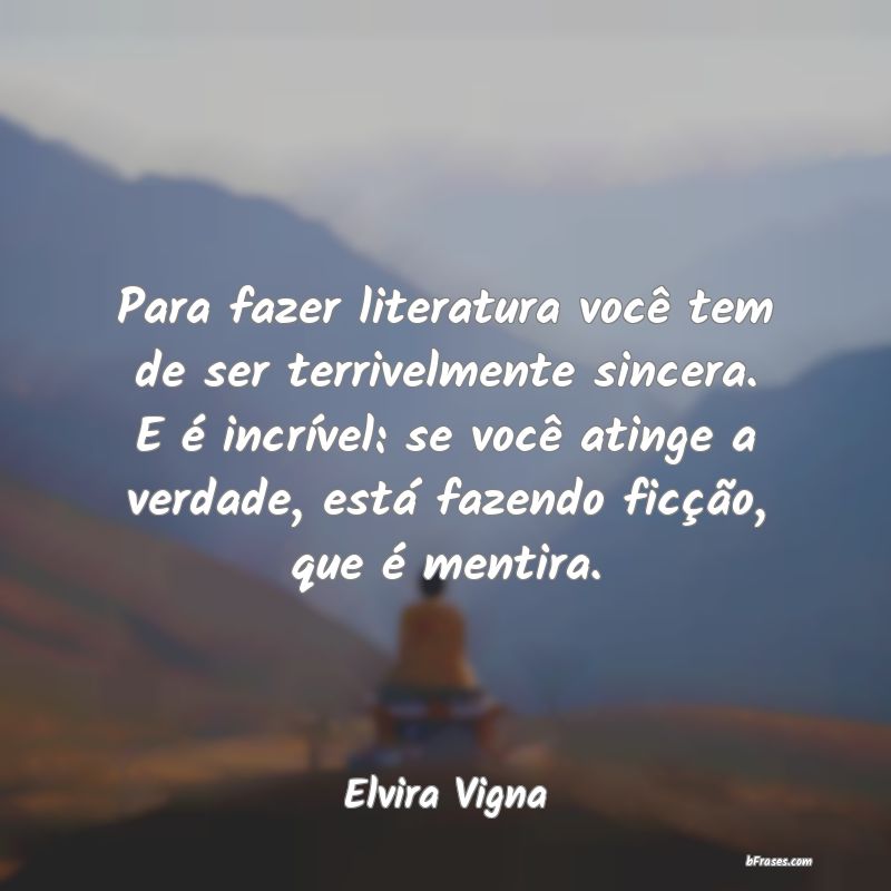 Frases de Elvira Vigna