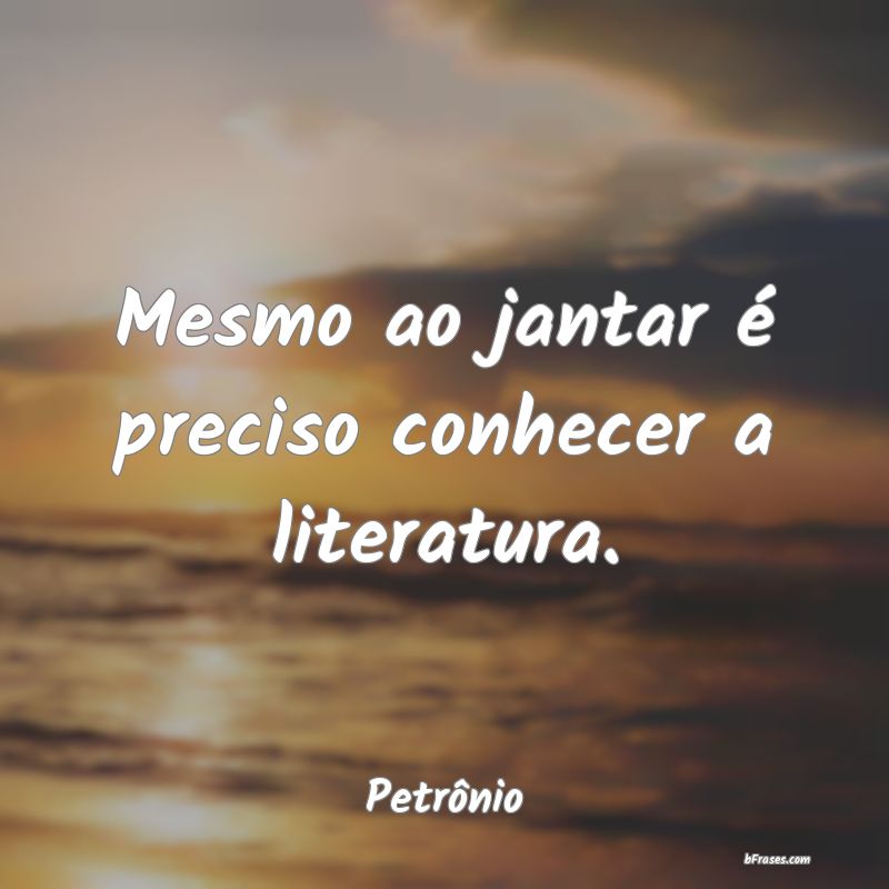 Frases de Petrônio