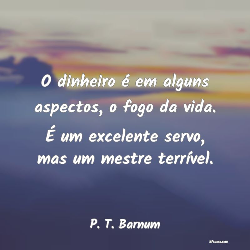 Frases de P. T. Barnum