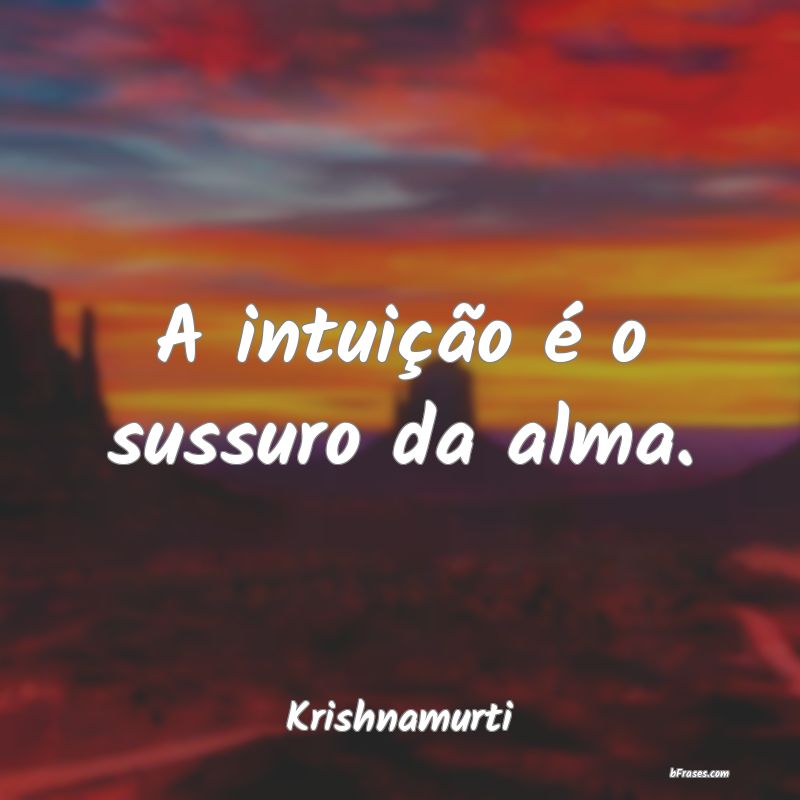 Frases de Krishnamurti