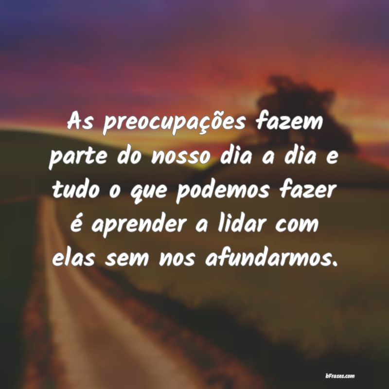 Frases de Preocupação