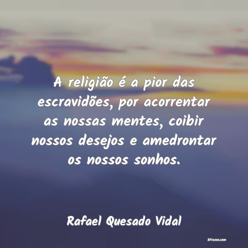 Frases de Rafael Quesado Vidal