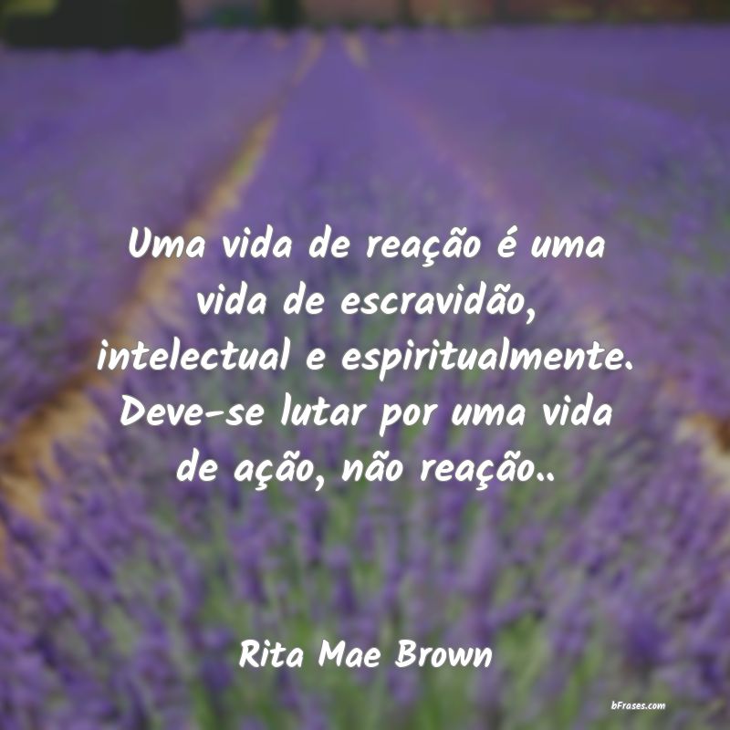 Frases de Rita Mae Brown
