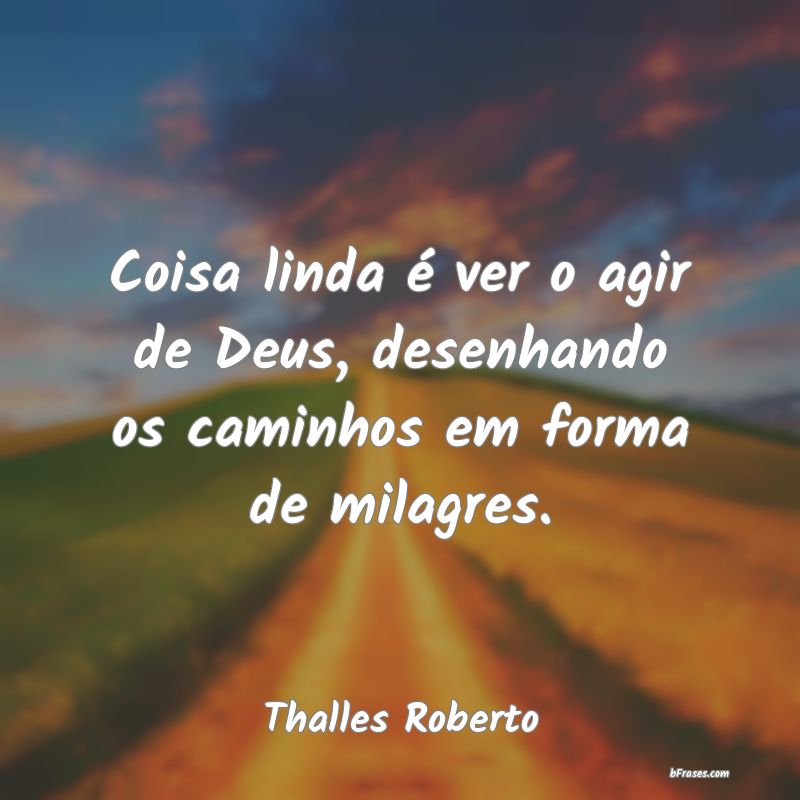 Frases de Thalles Roberto