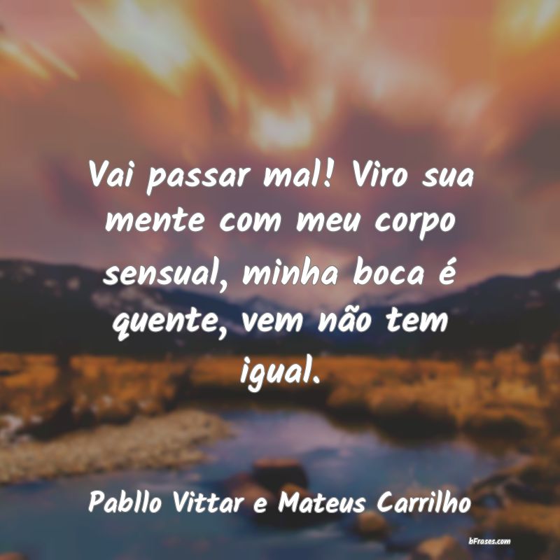 Frases de Pabllo Vittar e Mateus Carrilho