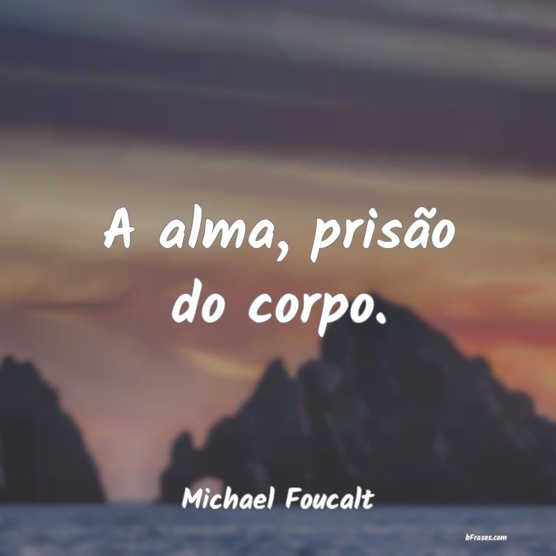 Frases de Michael Foucalt