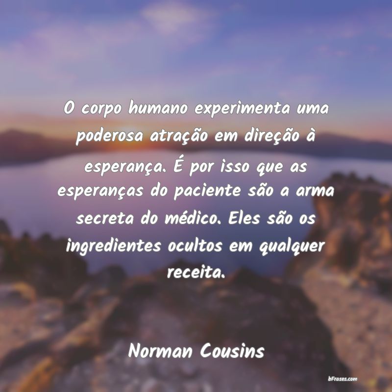 Frases de Norman Cousins