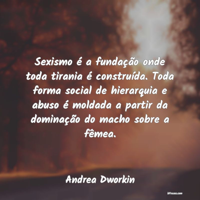 Frases de Andrea Dworkin
