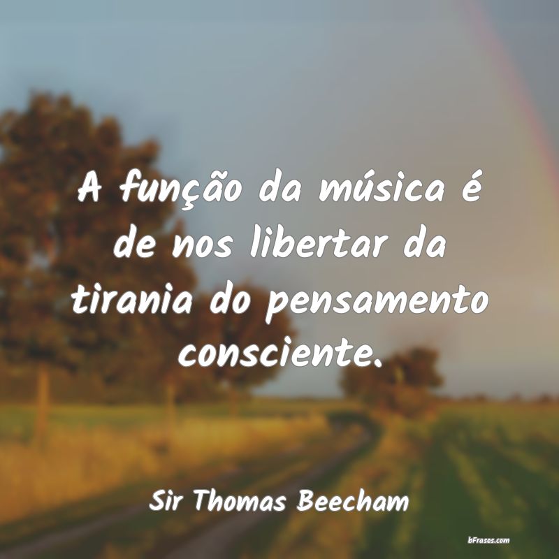 Frases de Sir Thomas Beecham